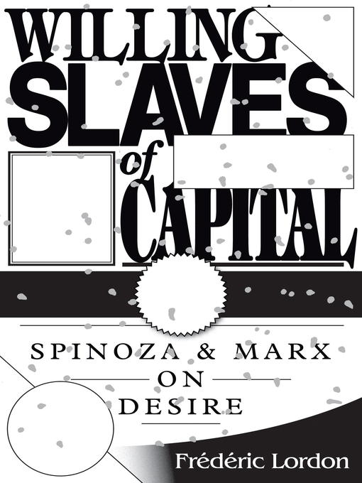Title details for Willing Slaves of Capital by Frederic Lordon - Wait list